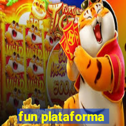 fun plataforma